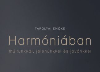 Harmóniában múltunkkal, jelenünkkel, jövőnkkel