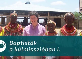 Baptisták a külmisszióban – első rész
