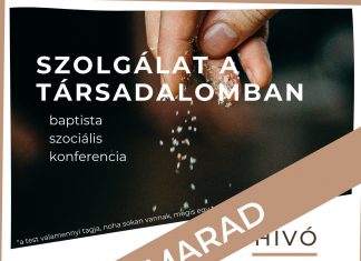 ELHALASZTVA – Szolgálat a társadalomban – baptista szociális konferencia