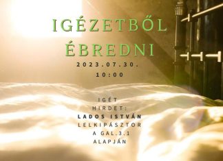 2023.07.30. – Igézetből ébredni – Lados István, Galaták 3:1 – Baja