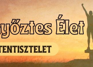 Győztes élet – Istentisztelet – Uzonyi Barnabás – Pécel