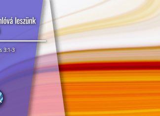 „Hasonlóvá leszünk hozzá” – 1 János 3:1-3 – 2023. 09. 03. délelőtt – Dr. Almási Tibor – Békéscsaba