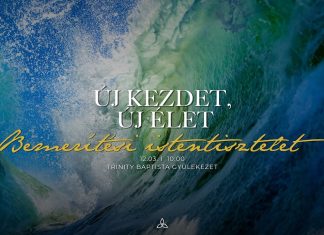 2023. dec. 3. – Dr. Pafkó Tamás: Új kezdet, új élet (Bemerítési Istentisztelet) – Debrecen Trinity