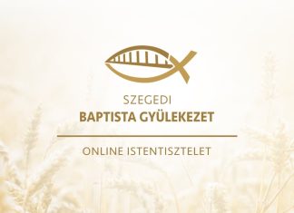 Istentisztelet 2023. 12. 17. – Balogh Barnabás – Szeged