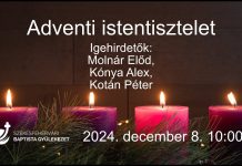 Adventi istentisztelet – Molnár Előd, Kónya Alex, Kotán Péter – 2024.12.08. – Székesfehérvár