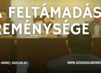 2025. 05. 25. – A feltámadás reménysége – Sipos Márk – Debrecen Új Rermény