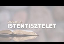Istentisztelet – 2025.05.18. – Friebert Tibor – Kiskunhalas