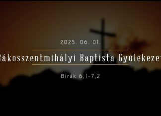 2025. 06. 01. – igehirdetés – Seres Győző – Bp. Rákosszentmihály