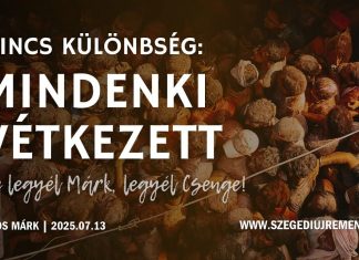 Nincs különbség: mindenki vétkezett (Ne legyél Márk, legyél Csenge!) – Sipos Márk – Szeged Új Remény