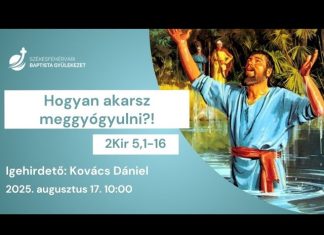 Hogyan akarsz meggyógyulni? – Kovács Dániel – 2025.08.17. – Székesfehérvár