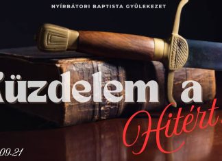 2025.09.21 – Vasárnapi Istentisztelet – Küzdelem a hitért! – Makra Zsolt – Nyírbátor