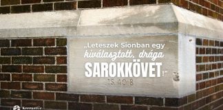 Leteszek Sionban egy kiválasztott, drága SAROKKÖVET – Nagy Kornél – Bp. Rákoskeresztúr