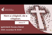 Nem a világból, de a világban – Kovács Dániel – 2025.11.16. – Székesfehérvár