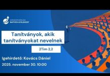 Tanítványok, akik tanítványokat nevelnek – Kovács Dániel – 2025.11.30. – Székesfehérvár