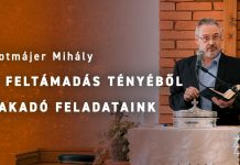 2026. 04. 05. – A Feltámadás Tényéből Fakadó Feladataink | Húsvét 2026 – Kotmájer Mihály – Csengőd