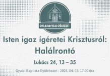 2026. 04. 05. – Isten igaz ígéretei Krisztusról: Halálrontó – Papp József Barnabás – Gyula