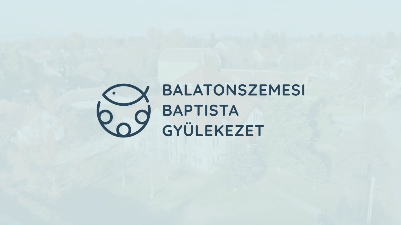 2026. 05.24 – Istentisztelet – PÜNKÖSD – Mészáros Kornél – Balatonszemes