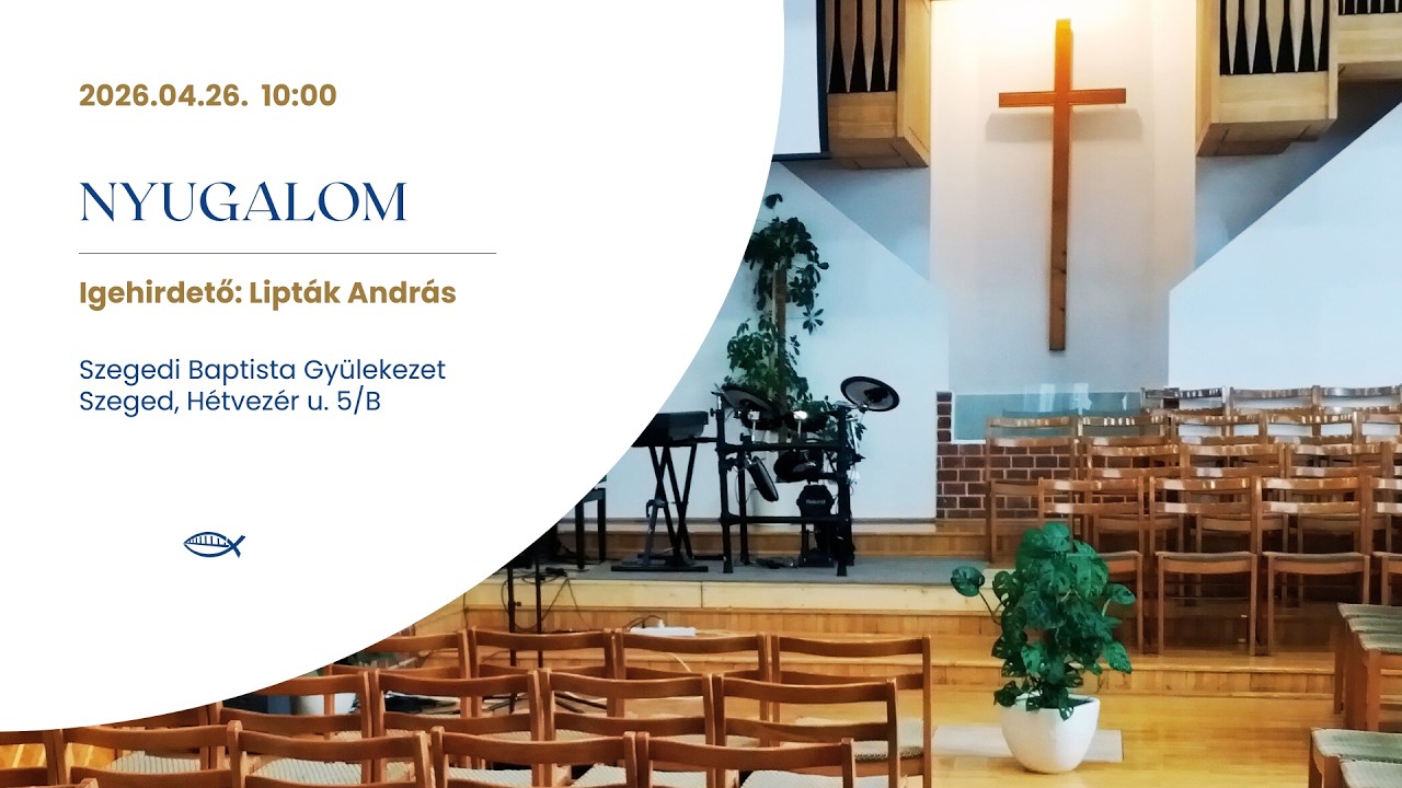 Nyugalom – Lipták András – 2026. 04. 26. – Szeged