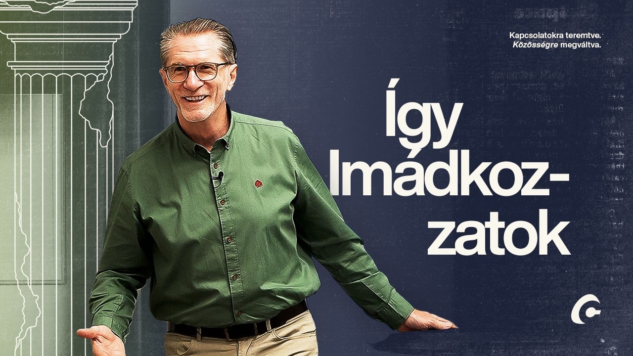 2026. 05. 31. – Így Imádkozzatok | Varga György | Centrál Budapest