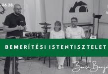 2026. 06. 28. – Bemerítési istentisztelet – Bacsó Benjámin – Veresegyház