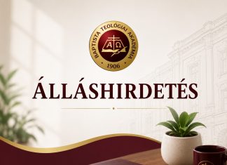 A Baptista Teológiai Akadémia állást hirdet az alábbi teljes idős munkakörre: