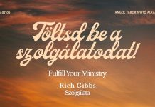 2026.07.05. Töltsd be a szolgálatodat! – Rich Gibbs – Szigetszentmiklós