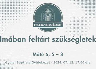 2026. 07. 19. – Imában feltárt szükségletek – Papp József Barnabás – Gyula