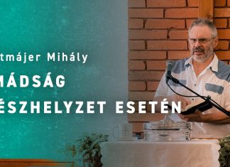 2026. 08. 02. – Imádság Vészhelyzet Esetén | Kotmájer Mihály – Csengőd