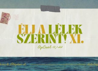 2026.08.16 – Határaink átlépése I. – Az apostolok cselekedetei 10,1-22 – Paróczi Zsolt – Szigetszentmiklós