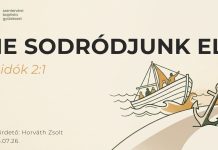 NE SODRÓDJUNK EL! | Istentisztelet | 2026.07.26. – Horváth Zoltán – Szentendre