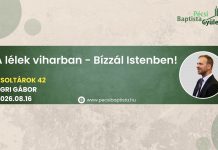 2026-08-23 – A lélek viharban – Bízzál Istenben! – Zsoltárok 42 – Egri Gábor – Pécs