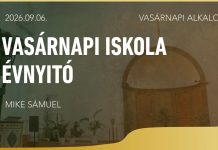 Vasárnapi iskola évnyitó – Koncsárd Balázs – 2026.09.06. – Bp. Wesselényi utca