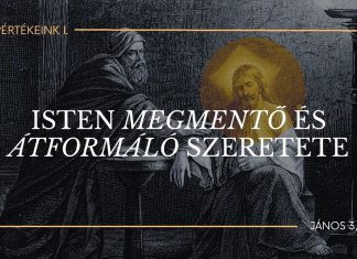 2026. 09. 06. – Isten megmentő és átformáló szeretete – János evangéliuma 3,13-18 – Paróczi Zsolt – Szigetszentmiklós