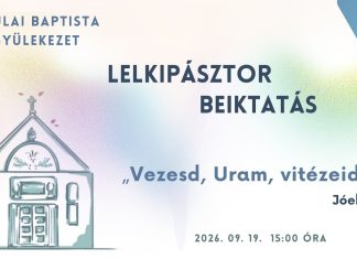 2026. 09. 19. Lelkipásztor beiktatás – Papp János – Gyula