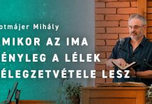 2026. 09. 13. Amikor Az Ima Tényleg A Lélek Lélegzetvétele Lesz | Kotmájer Mihály – Csengőd