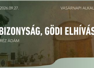 Bizonyság, gödi elhívás – Réz Ádám – 2026.09.27. – Bp. Wesselényi utca