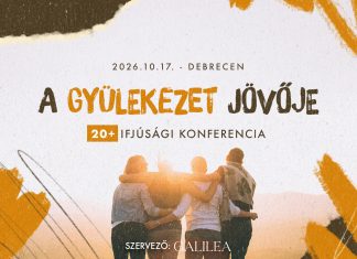 A gyülekezet jövője – 20+ Ifjúsági konferencia
