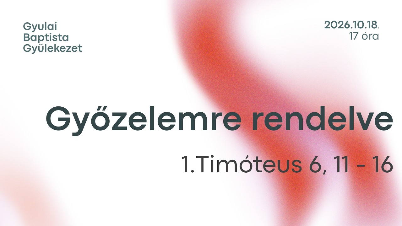 2026. 10. 18. – Győzelemre rendelve – Patkás Sándor – Gyula