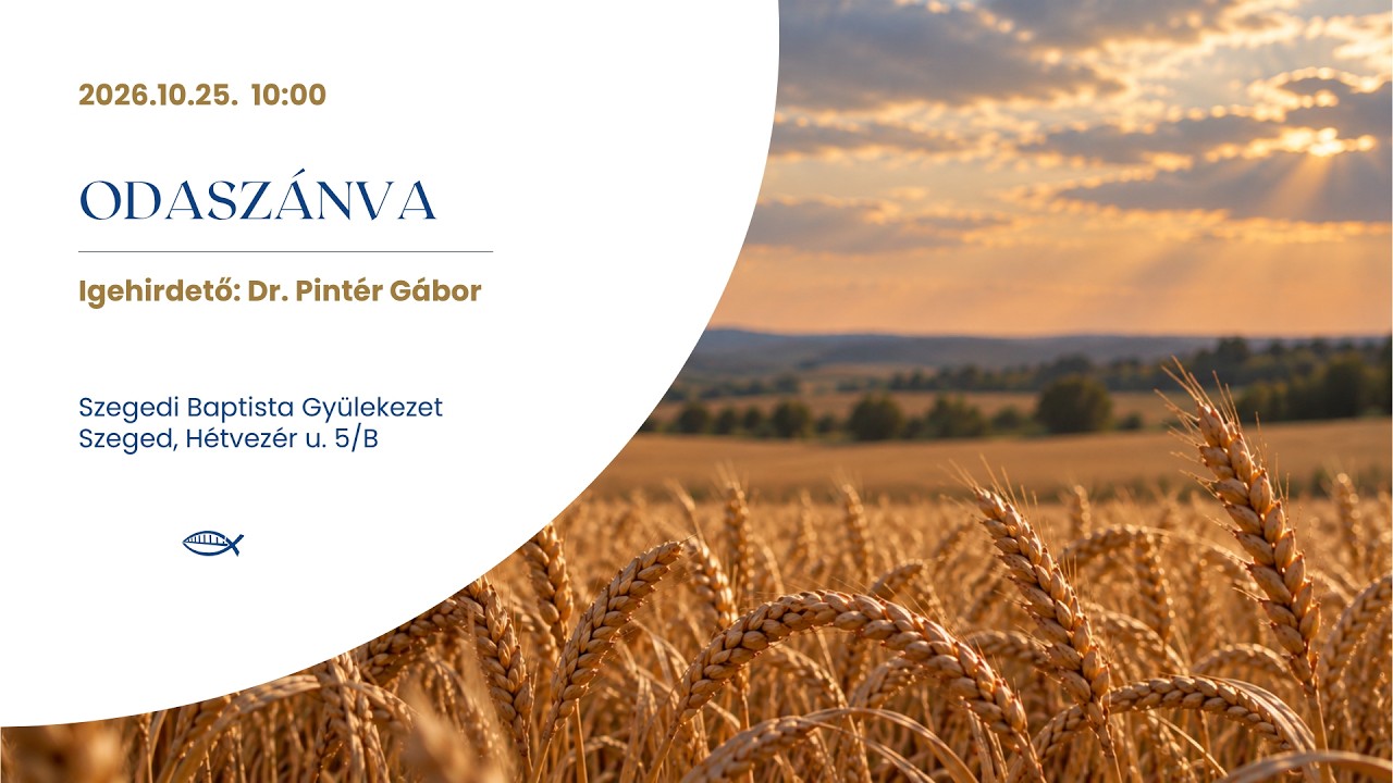 Odaszánva – Dr. Pintér Gábor – 2026. 10. 25. – Szeged