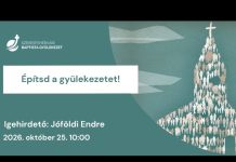 Építsd a gyülekezetet! – Jóföldi Endre – 2026.10.25. – Székesfehérvár